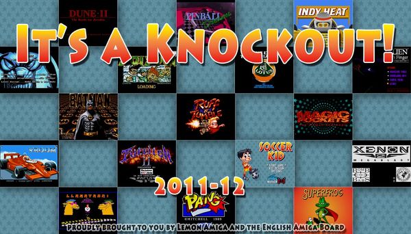 It's a Knockout 2011/12 (photo taken from Amiga.org)